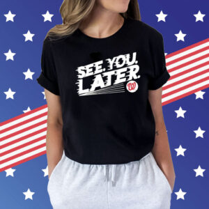 See you later baseball Shirt