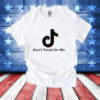 Tiktok don’t tread on me T-Shirt