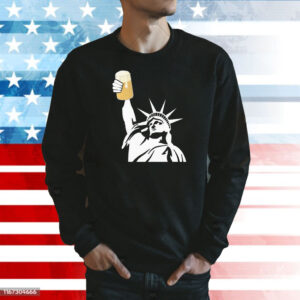 Toast to freedom Statue Of Liberty Shirt