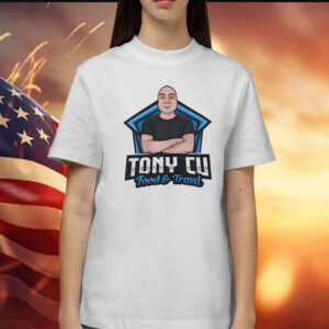 Tony cu food travel Shirt