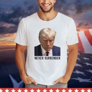 Troy Nehls Donald Trump Never Surrender Shirt