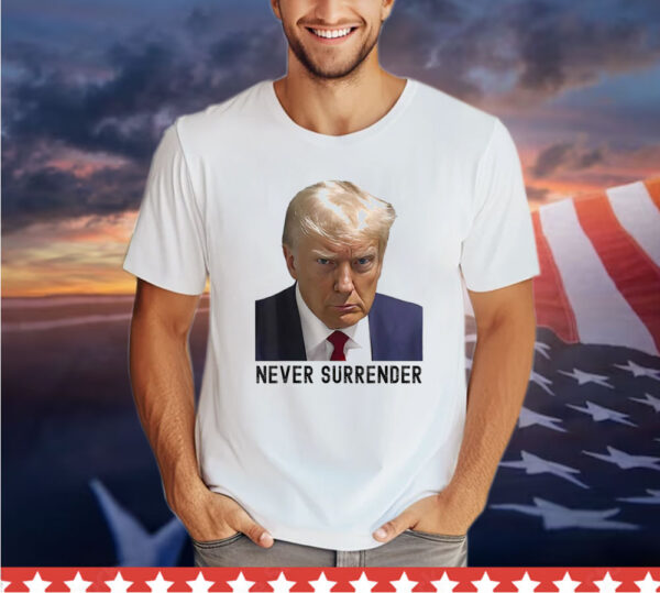 Troy Nehls Donald Trump Never Surrender Shirt