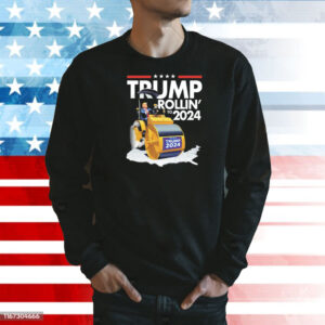 Trump rollin’ to 2024 Shirt