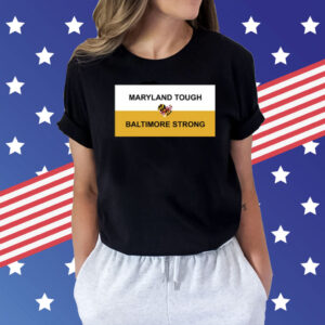 Wes Moore Maryland Tough Baltimore Strong Key Bridge Shirt