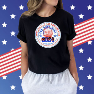 William J Le Petomane 2024 Phony Campaign Shirt