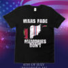 Wars Fade Memories Don’t Afghanistan Shirt