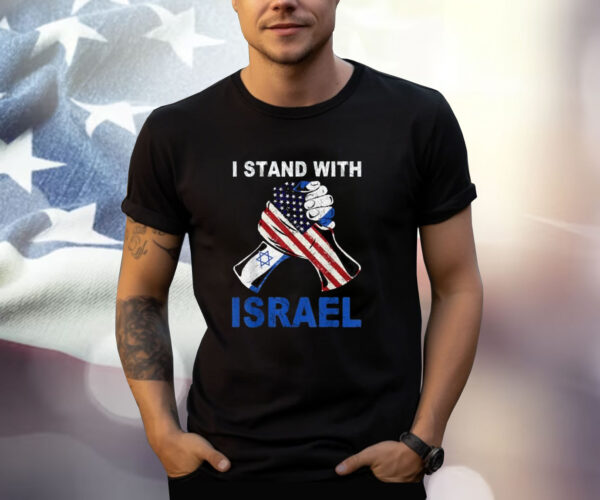 I Stand With Israel Support Israel Love Israeli Brotherhood Shirt