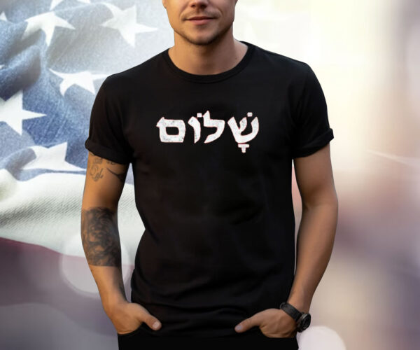 Shalom I Stand With Israel Shirts
