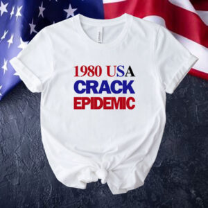 1980 USA crack epidemic Tee shirt