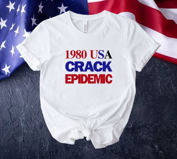 1980 USA crack epidemic Tee shirt