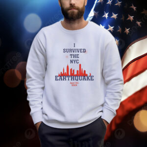 I Survived The Nyc Earthquake 2024 Shirt
