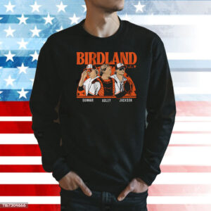 Adley Rutschman Gunnar Henderson & Jackson Holliday Birdland Shirt
