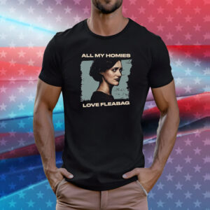 All My Homies Love T-Shirt