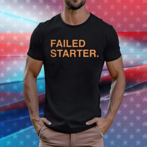 Andrew Chafin Failed Starter T-Shirt