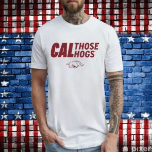 Arkansas Cal Those Hogs T-Shirt