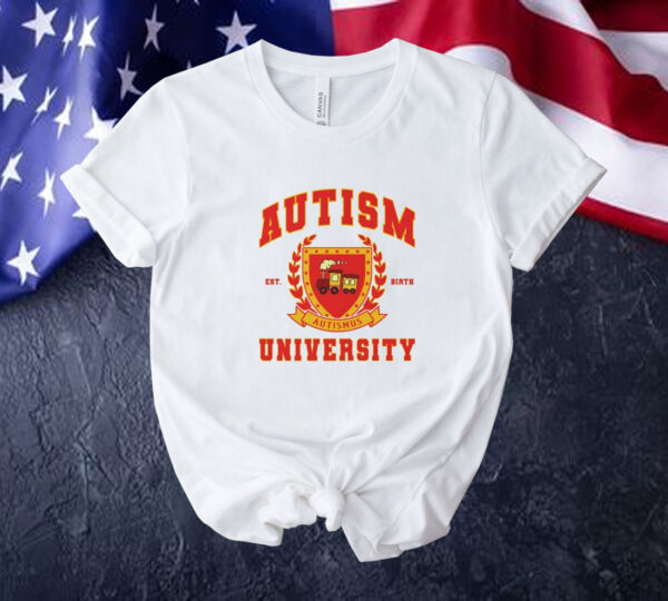 Autism university est birth Tee shirt