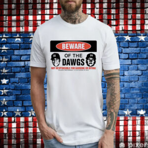 Beware Of The Dawgs Yankees Baseball T-Shirt