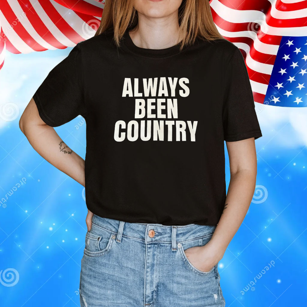 Beyonc Cowboy Carter Always Been Country T-Shirt