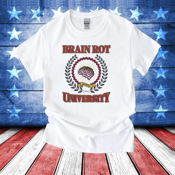 Brain rot university T-Shirt