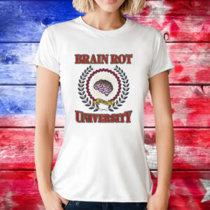Brain rot university T-Shirt