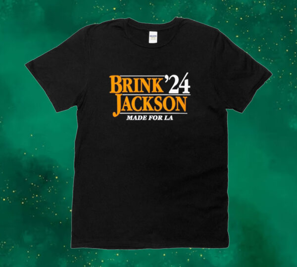 Brink Jackson 2024 made for la Tee shirt