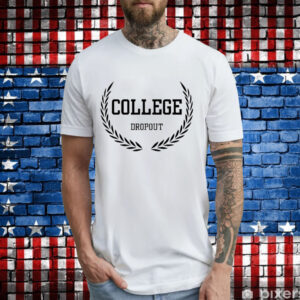 College Dropout T-Shirt