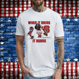 DJ Burns NC State when it rains it burns T-Shirt
