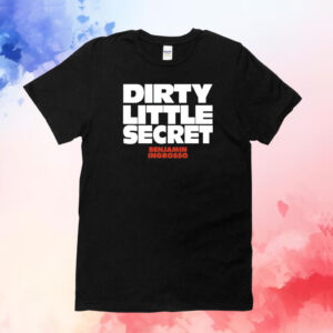 Dirty little secret benjamin ingrosso T-Shirt