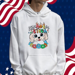 Dog psychotic bitch Tee shirt
