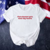 Flat chested girls have big hearts Tee shirt