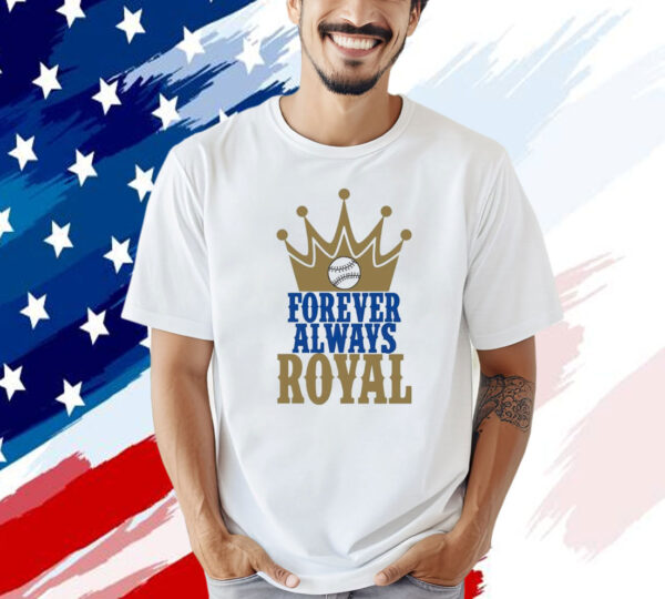 Forever Always Royals Crown Baseball T-shirt