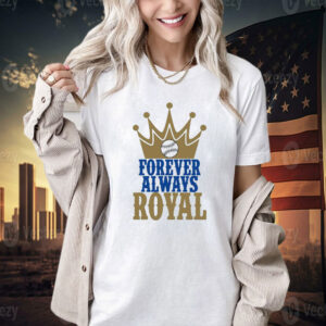 Forever Always Royals Crown Baseball T-shirt