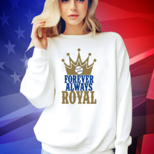 Forever Always Royals Crown Baseball T-shirt
