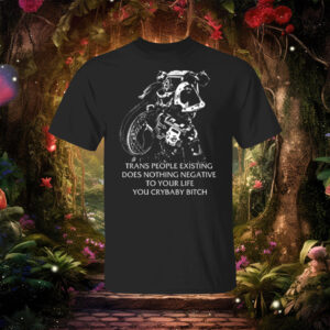 Gutterpress Trans People Existing Does Nothing Negative To Your Life You Crybaby Bitch Mug