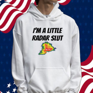 Helicity I’m a little radar slut Tee shirt