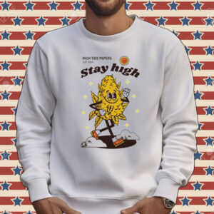 High tide papers est 2024 stay high Tee shirt