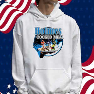 Holmes Cooked Meal Tee shirt