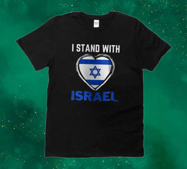 I Stand With Israel Heart Tshirt, I stand with Israel, Israel Shirt, I stand with israel Tee Shirt