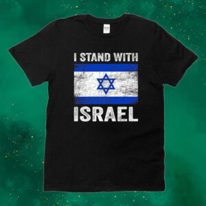 I Stand With Israel Tee shirts