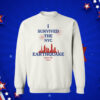 I Survived The New York City Earthquake April 5th 2024 Sweatshirt
