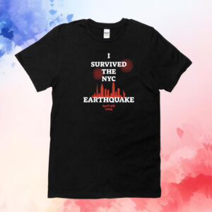 I Survived The Nyc Earthquake April 5Th 2024 T-Shirt