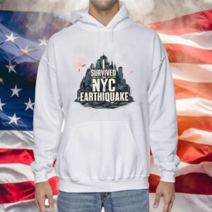 Official I Survived The Nyc Earthquake Earthquake April 5th Nyc Earthquake Hoodie