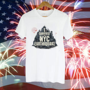 Official I Survived The Nyc Earthquake Earthquake April 5th Nyc Earthquake T-Shirt