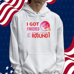 I got fingered at bowling & arcade round 1 Tee shirt