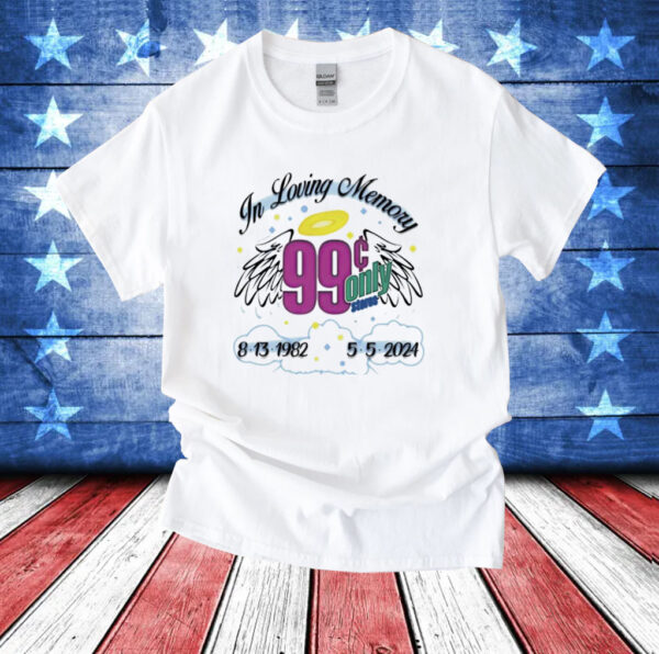 In loving memory 99 only 2024 T-Shirt