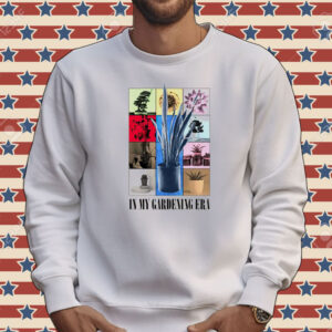 In my gardening era Tee shirt