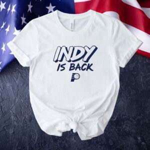 Indiana Game 3 Indy is back Tee shirt