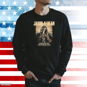 Jason Aldean highway desperado tour Shirt