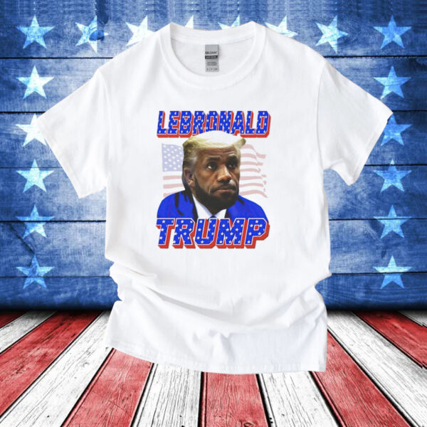 LeBronald Lebron James X Trump T-Shirt