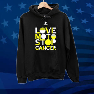Love moto stop cancer Tee shirt